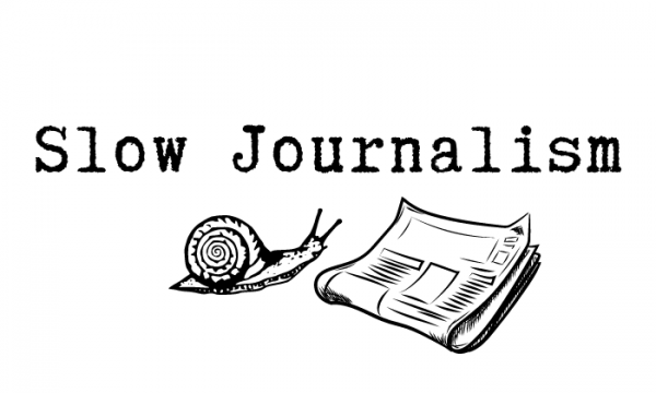 Perché fare Slow Journalism, ovvero la nuova filosofia del giornalismo
